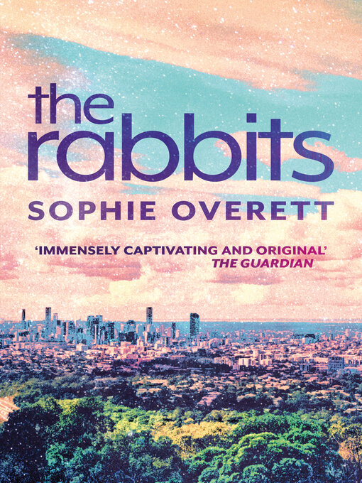 Title details for The Rabbits by Sophie Overett - Available